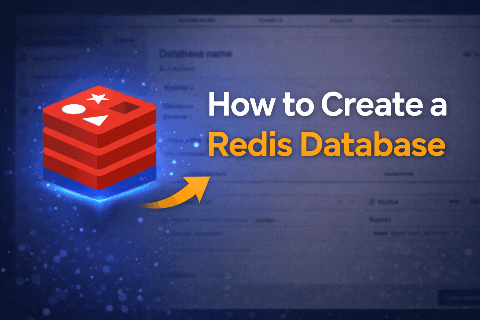 How to Create a Redis Database (Step-by-Step Guide)